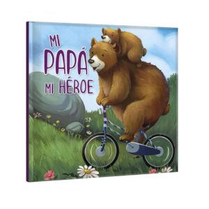 Mi Papa Mi Héroe