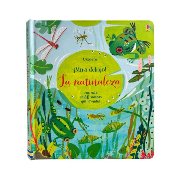 Mira Debajo - La Naturaleza