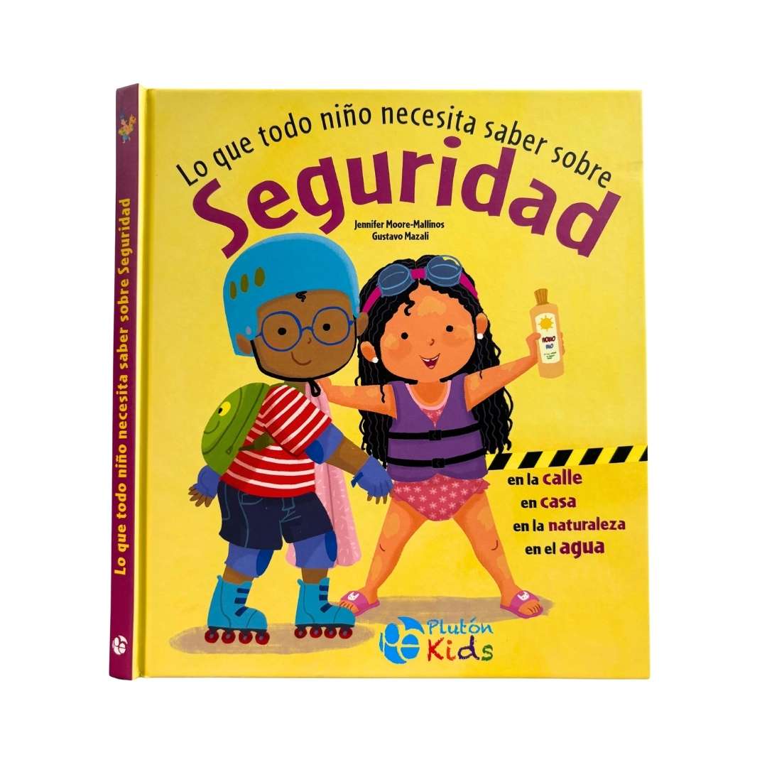 Seguridad - Lo que Todo Niño Necesita Saber