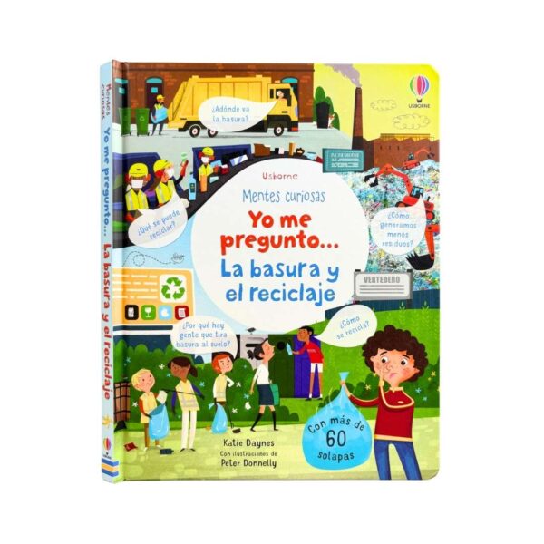 Yo Me Pregunto - La basura y el Reciclaje