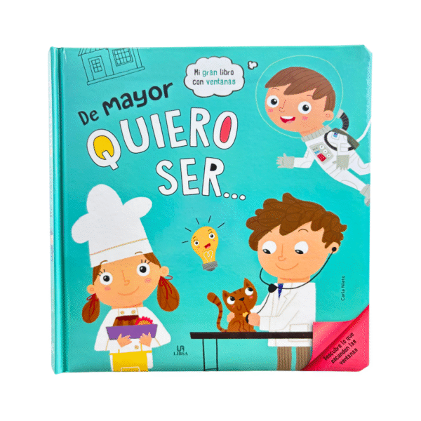 De mayor quiero ser