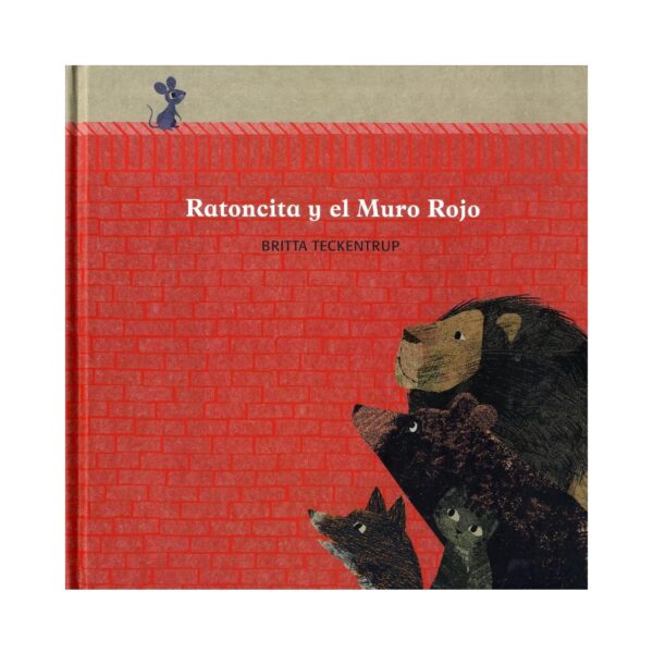 Ratoncita y El muro Rojo