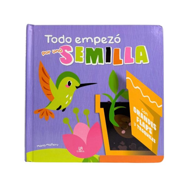 Todo empezó por una Semilla