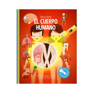 Descubre el Cuerpo Humano - Libro Linterna
