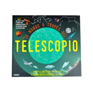 Tu Mundo a Traves del Telescopio