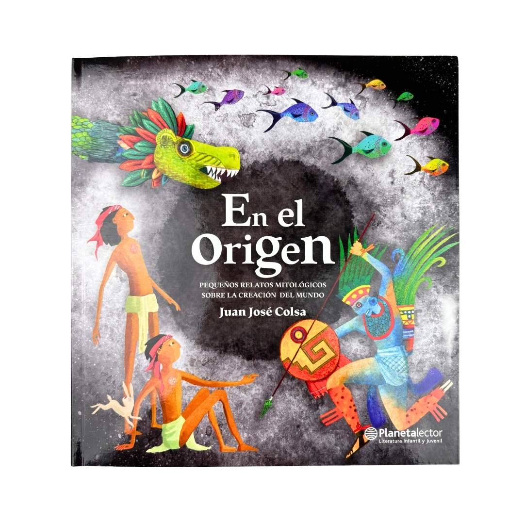 En el origen - Pequeños Relatos Sobre la Creación del Mundo