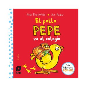 El Pollo Pepe Va Al Colegio