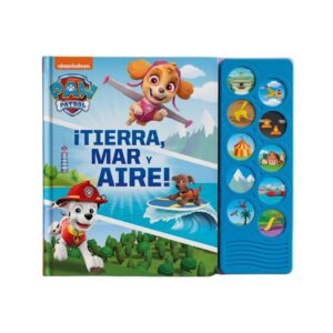Paw Patrol, Tierra, Mar Y Aire - Libro con Sonidos